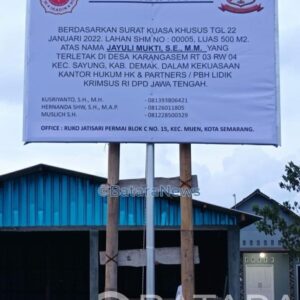 LIDIK KRIMSUS RI DPD JATENG Pasang Papan Pemberitahuan Pemilik Yang Sah Agar Masyarakat Tidak Gaduh dan Paham