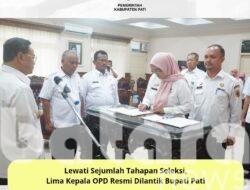 Lewati Sejumlah Tahapan Seleksi, Lima Kepala OPD Resmi Dilantik Bupati Pati